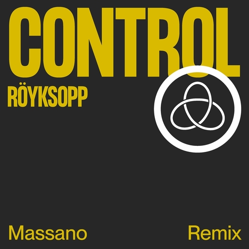 Röyksopp - Control (Massano Remix) [DOG109]